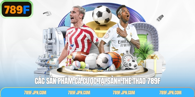 Tổng hợp các trò chơi giải trí đỉnh cao trong sảnh thể thao 789F