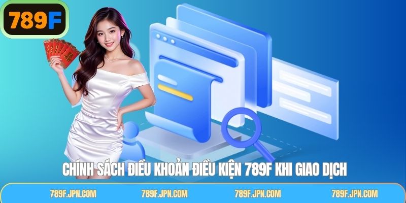 Chính sách khi giao dịch và nhận thưởng